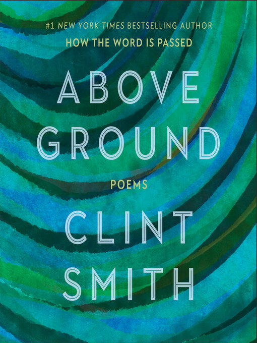 Title details for Above Ground by Clint Smith - Available